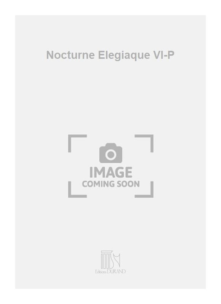 Nocturne Elegiaque Vl-P